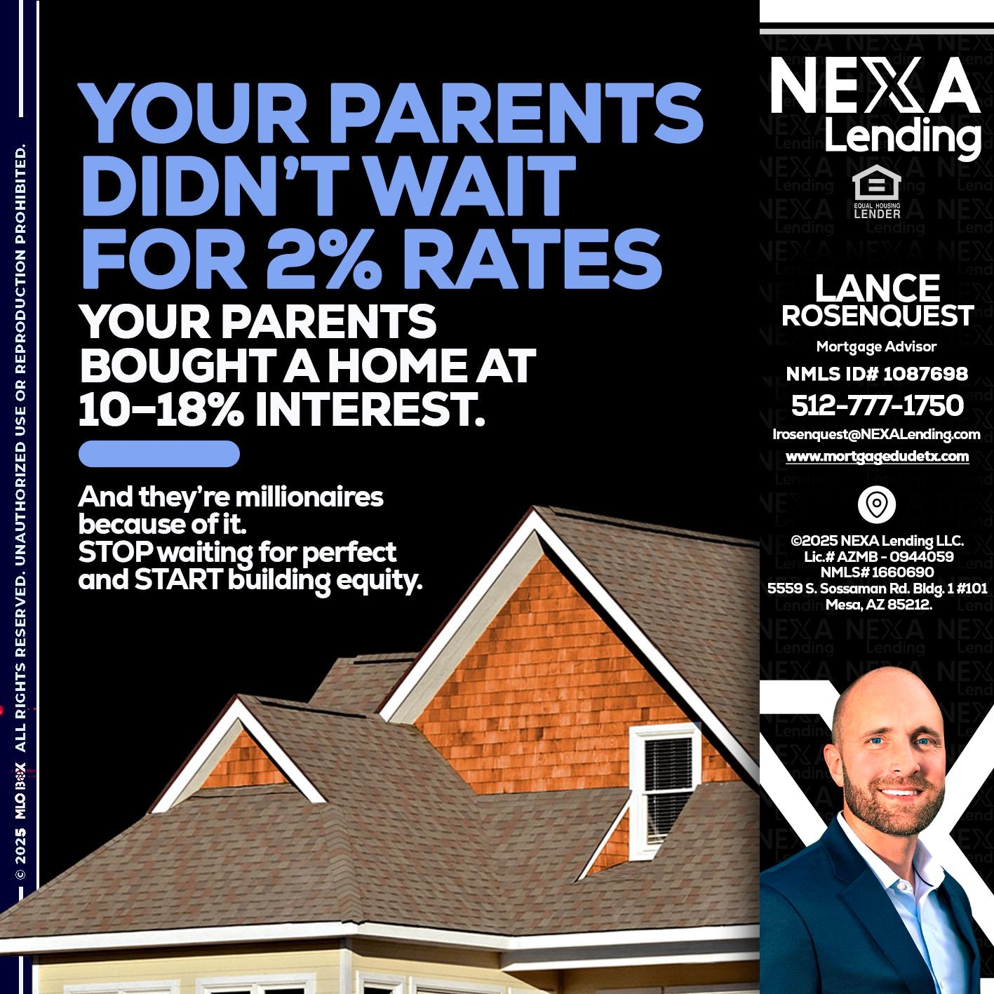 YOUR PARENTS- Lance Rosenquest -Mortgage Advisor