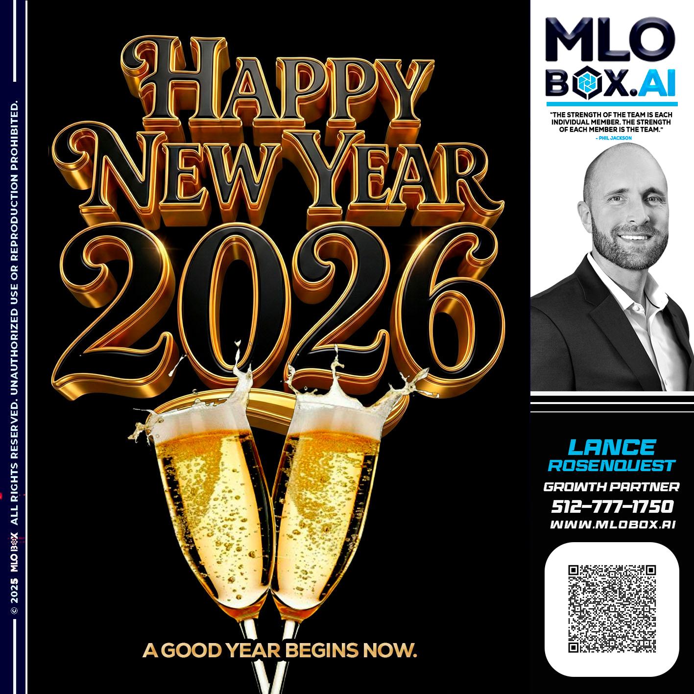 HAPPY NEW YEAR - Lance Rosenquest -Mortgage Advisor