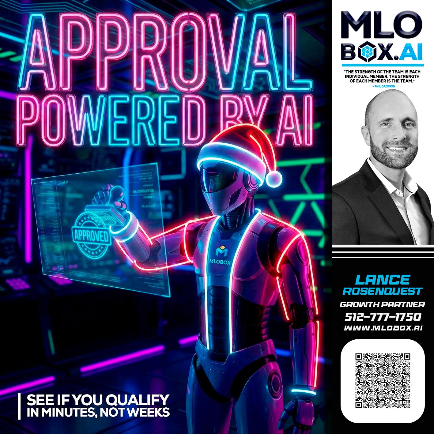 APPROVAL BY AI - Lance Rosenquest -Mortgage Advisor