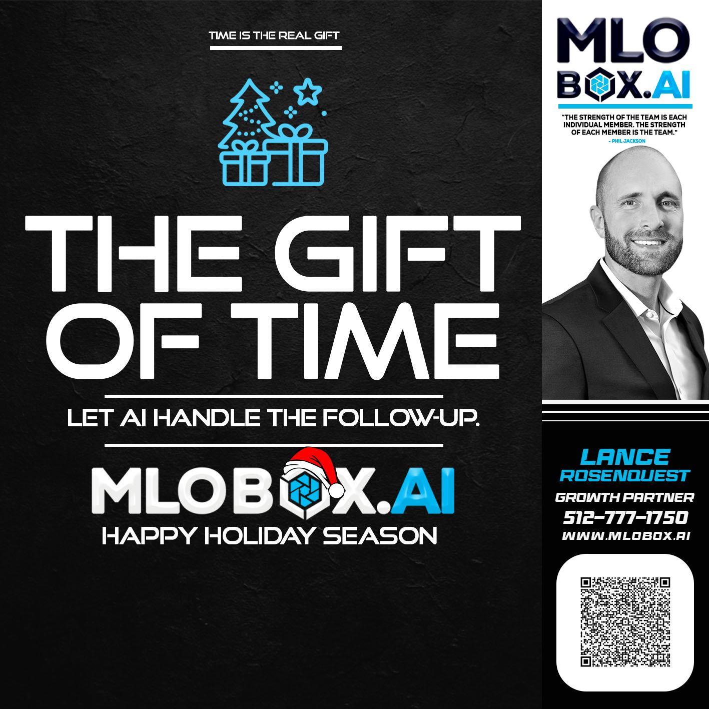 THE GIFT OF TIME - Lance Rosenquest -Mortgage Advisor