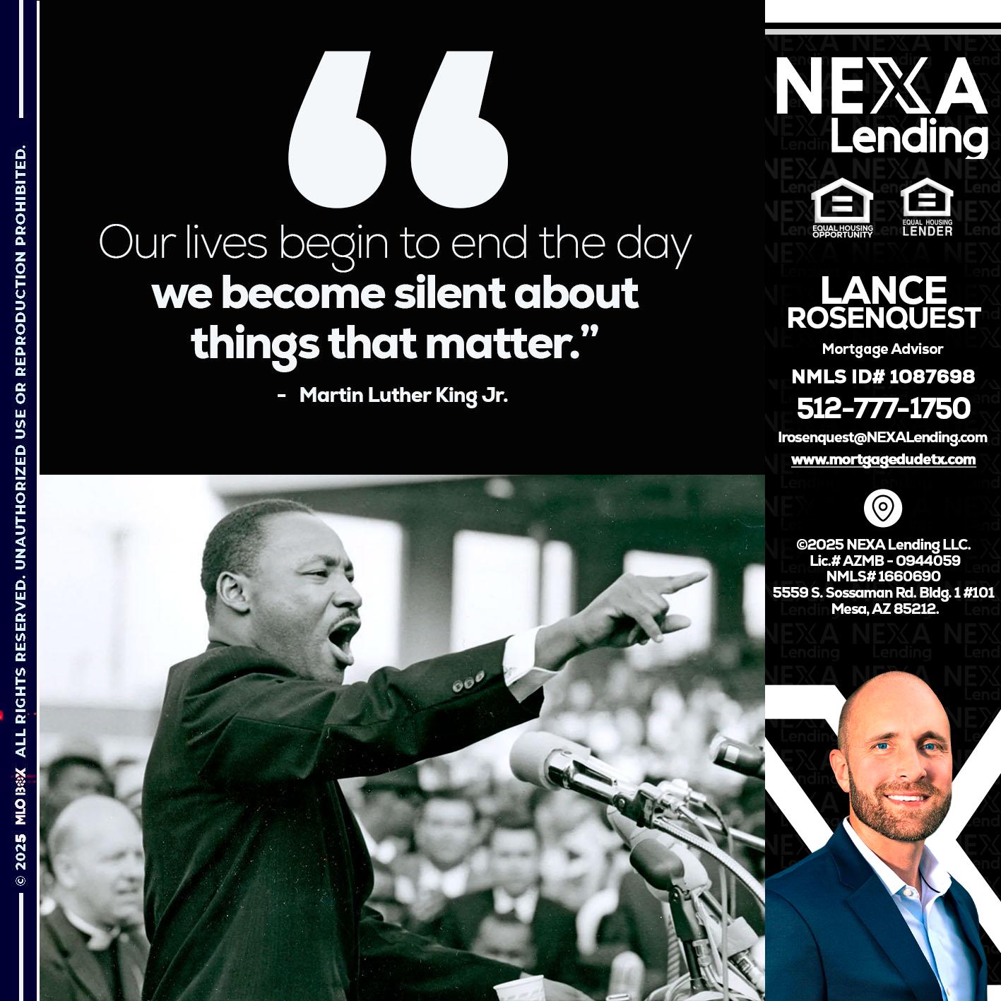 our lives MLK DAY - Lance Rosenquest -Mortgage Advisor