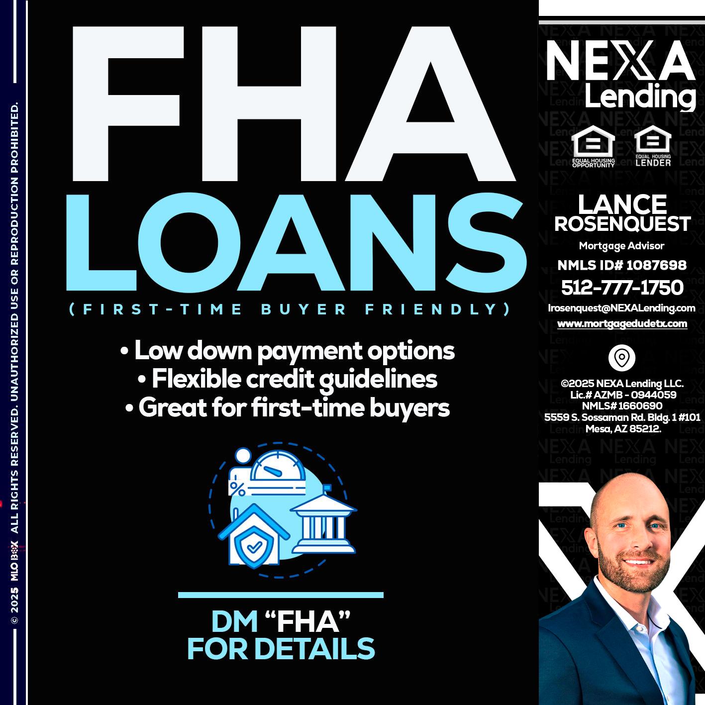 FHA LOANS - Lance Rosenquest -Mortgage Advisor